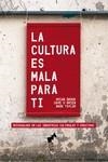 La cultura es mala para ti | Brook, Orian Brook / O'Brien, Dave / Taylor, Mark
