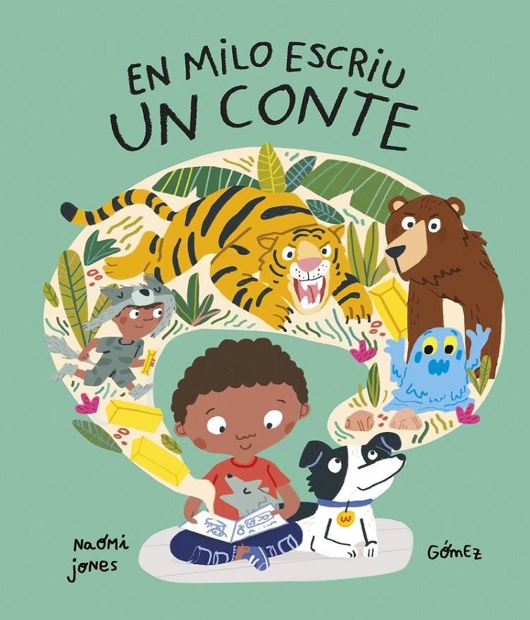 En Milo escriu un conte | Jones, Naomi; Gómez | Cooperativa autogestionària