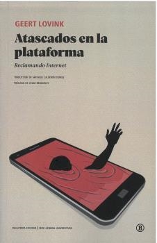 Atascados en la plataforma | GEERT LOVINK