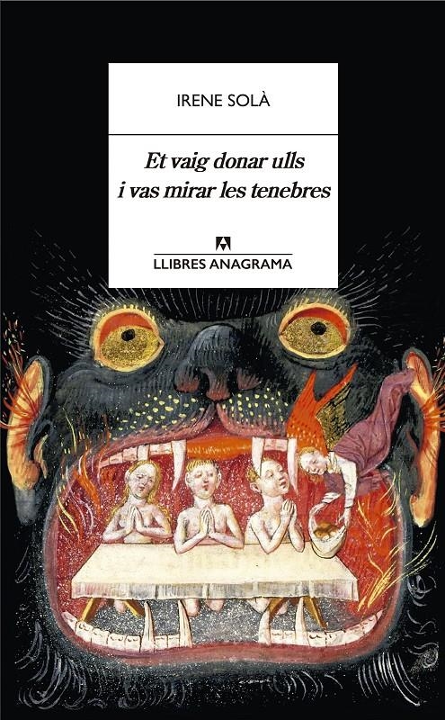 Et vaig donar ulls i vas mirar les tenebres | Solà Saez, Irene