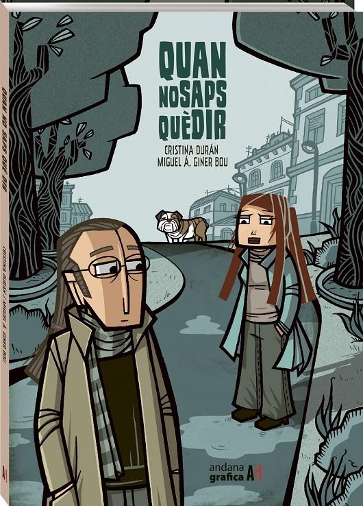 Quan no saps què dir | Duran, Cristina/Giner Bou, Miguel Ángel | Cooperativa autogestionària