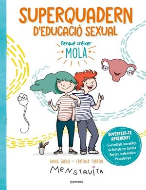 Superquadern d'educació sexual | Torrón (Menstruita), Cristina/Salvia, Anna | Cooperativa autogestionària