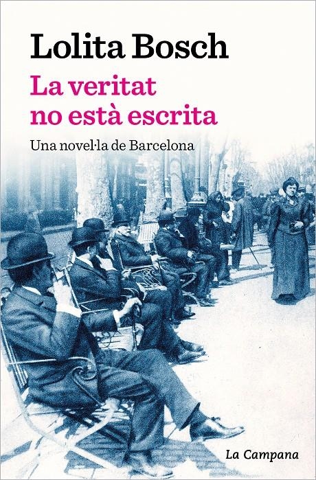 La veritat no està escrita | Bosch, Lolita | Cooperativa autogestionària