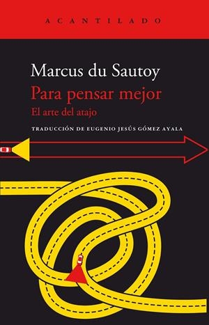 Para pensar mejor | Du Sautoy, Marcus | Cooperativa autogestionària