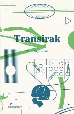 Transirak | David Pascual, Mr Perfumme