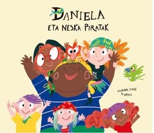 Daniela eta neska piratak | Isern, Susanna; Gómez | Cooperativa autogestionària