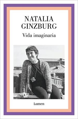 Vida imaginaria | Ginzburg, Natalia | Cooperativa autogestionària