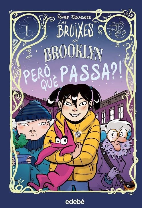 Les bruixes de Brooklyn 2. Però què passa? | Escabasse, Sophie | Cooperativa autogestionària