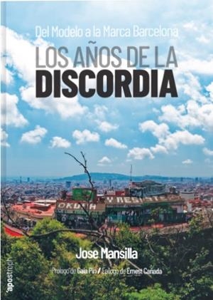Los años de la discordia | Mansilla, Jose | Cooperativa autogestionària