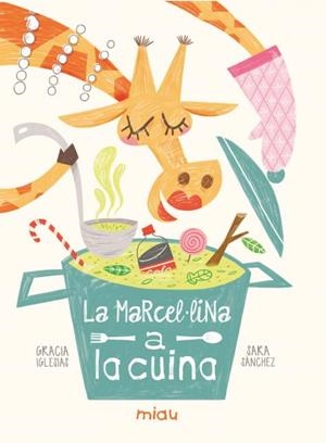 La Marcel·lina a la cuina | Iglesias Lodares, Gracia | Cooperativa autogestionària
