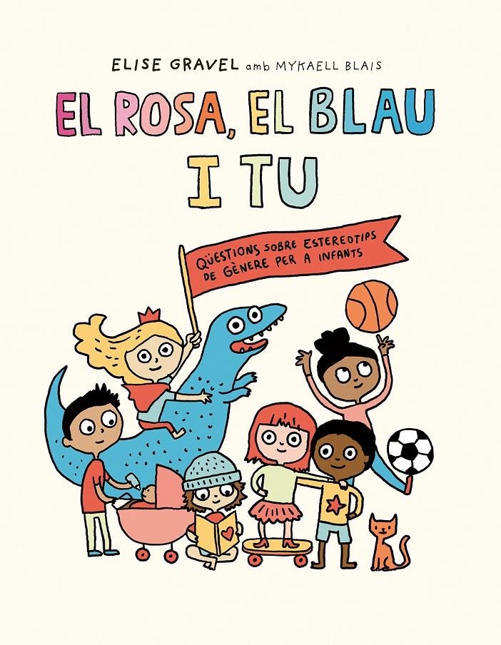 El rosa, el blau i tu | Gravel, Elise/Blais, Mykaell | Cooperativa autogestionària