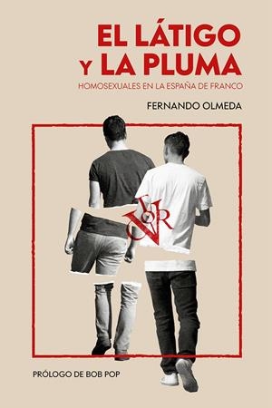 El látigo y la pluma | Olmeda, Fernando