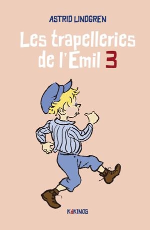 Les trapelleries de l'Emil 3 | Lindgren, Astrid