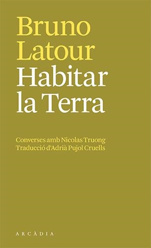 Habitar la Terra | Bruno Latour