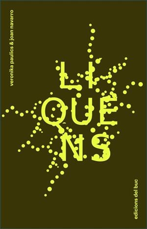 Líquens | Paulics, Veronika; Navarro Tercero, Joan | Cooperativa autogestionària