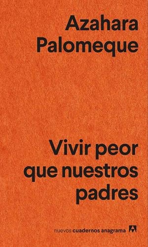 Vivir peor que nuestros padres | Palomeque, Azahara | Cooperativa autogestionària