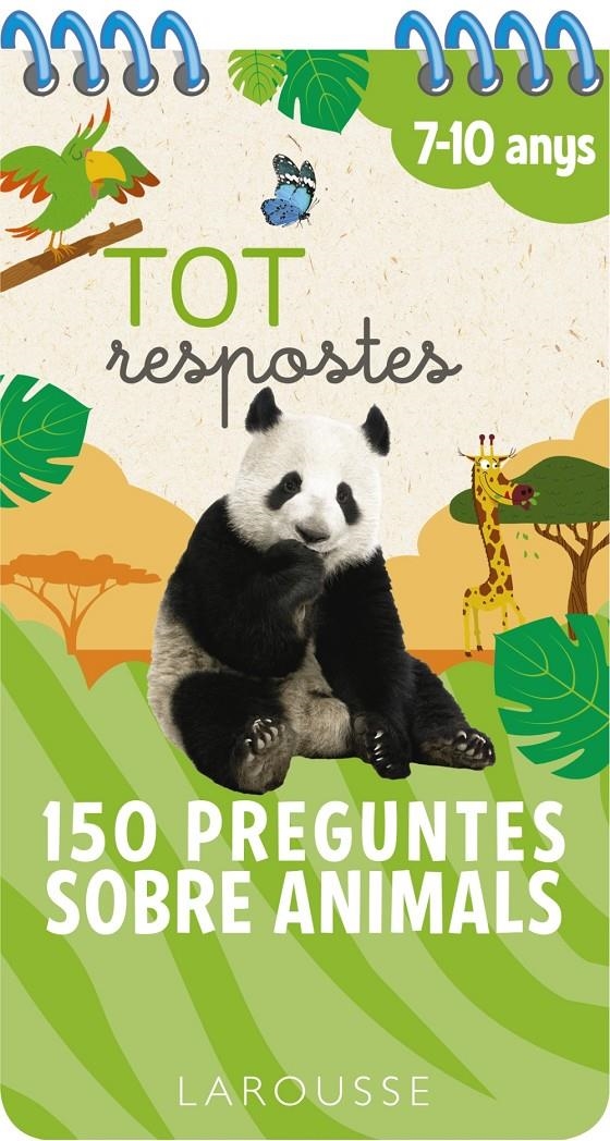 Tot respostes.150 preguntes sobre animals | Larousse Editorial | Cooperativa autogestionària