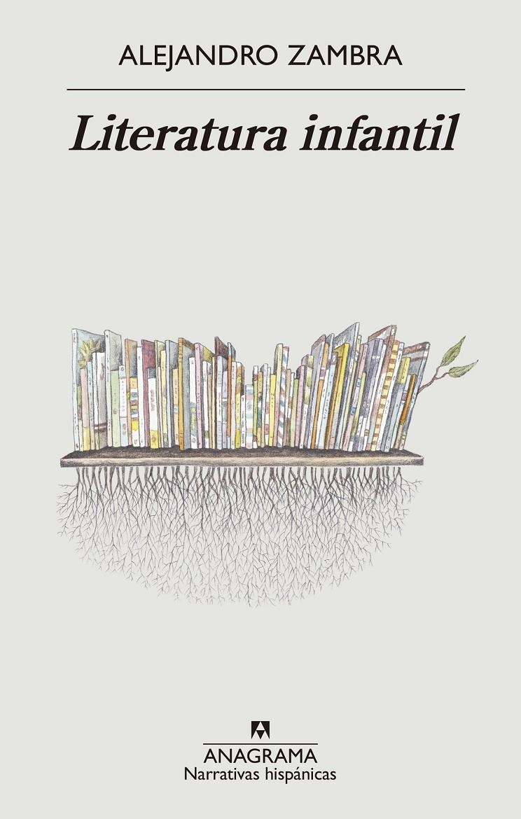 Literatura infantil | Zambra, Alejandro | Cooperativa autogestionària