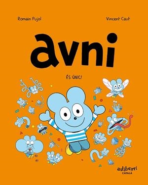 Avni 5. És únic! | Pujol, Romain/Caut, Vincent | Cooperativa autogestionària