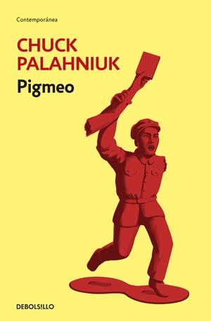 Pigmeo | Palahniuk, Chuck | Cooperativa autogestionària