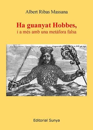 Ha guanyat Hobbes, i a més amb una metàfora falsa | Ribas Massana, Albert | Cooperativa autogestionària