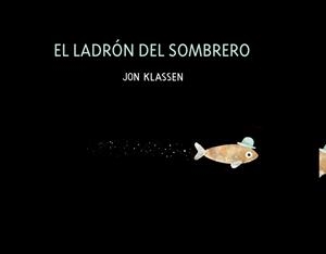 El ladrón del sombrero | Klassen, Jon | Cooperativa autogestionària