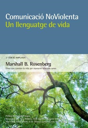 Comunicació NoViolenta. Un llenguatge de vida. | Rosenberg, Marshall B.