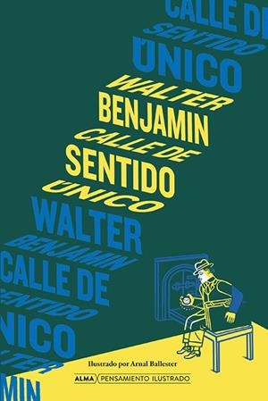 Calle de sentido único | Benjamin, Walter | Cooperativa autogestionària