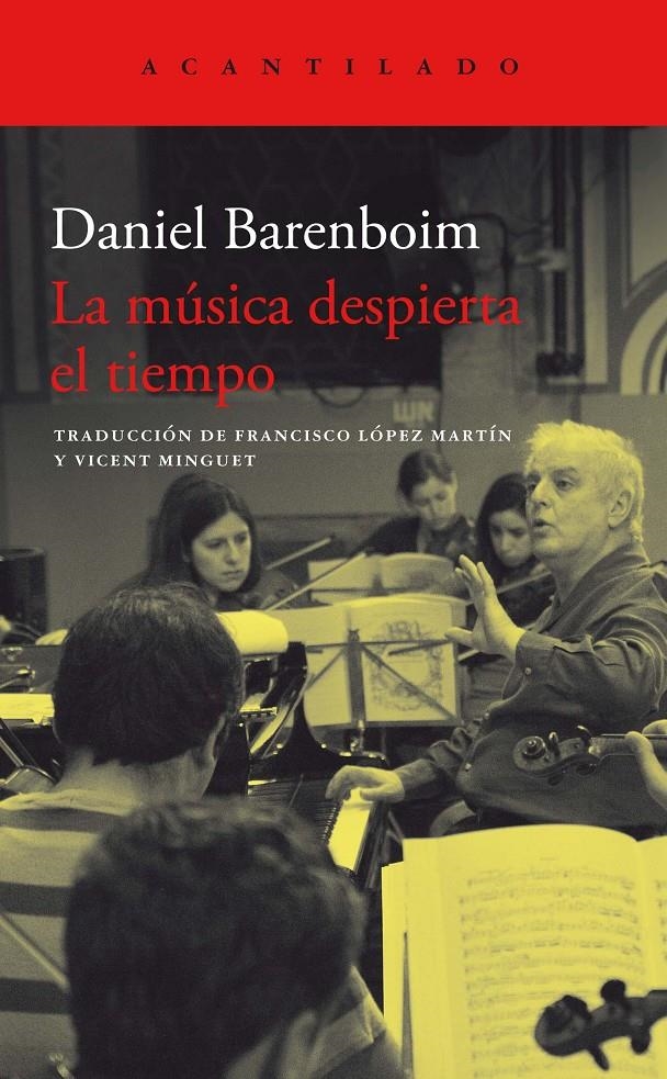 La música despierta el tiempo | Barenboim, Daniel
