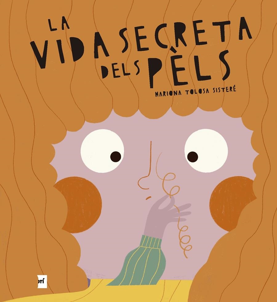 La vida secreta dels pèls | Tolosa Sisteré, Mariona | Cooperativa autogestionària
