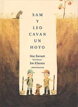 Sam y Leo cavan un hoyo | Barnett - Klassen