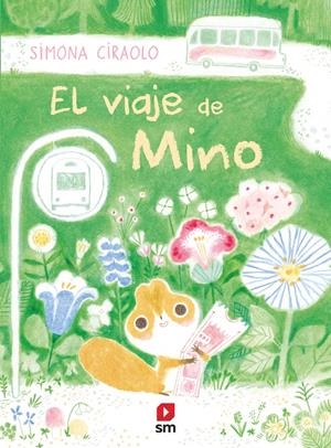 El viaje de Mino | Ciraolo, Simona | Cooperativa autogestionària