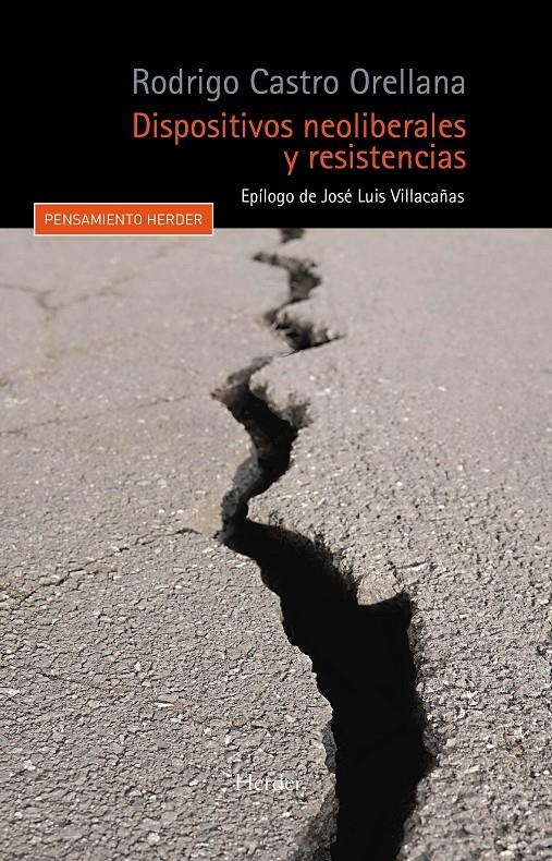 Dispositivos neoliberales y resistencia | Castro Orellana, Rodrigo | Cooperativa autogestionària