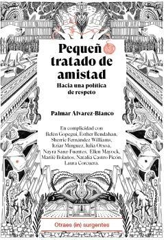 Pequeño tratado de amistad | Álvarez-Blanco, Palmar | Cooperativa autogestionària