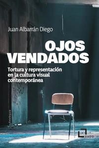 Ojos vendados | Albarrán Diego, Juan | Cooperativa autogestionària