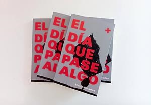 El día que  pase algo | Amadas, MArio