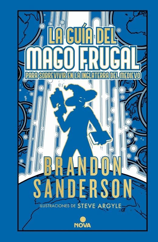 La guía del mago frugal para sobrevivir en la Inglaterra del Medievo [Novela Secreta 2] | Sanderson, Brandon | Cooperativa autogestionària