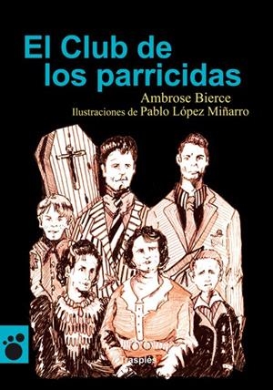El club de los parricidas | Gwinnett Bierce, Ambrose | Cooperativa autogestionària