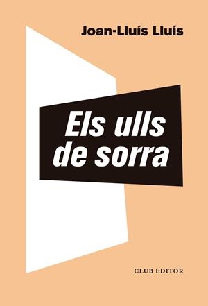 Els ulls de sorra | Lluís, Joan-Lluís | Cooperativa autogestionària