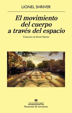 El movimiento del cuerpo a través del espacio | Shriver, Lionel | Cooperativa autogestionària