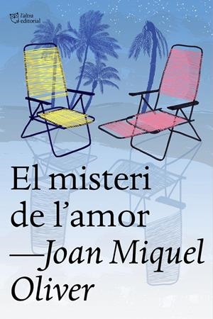 El misteri de l'amor | Oliver Ripoll, Joan Miquel | Cooperativa autogestionària