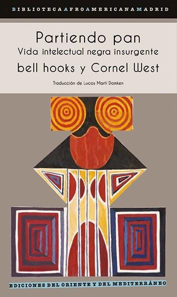 Partiendo pan | hooks, bell/West, Cornel