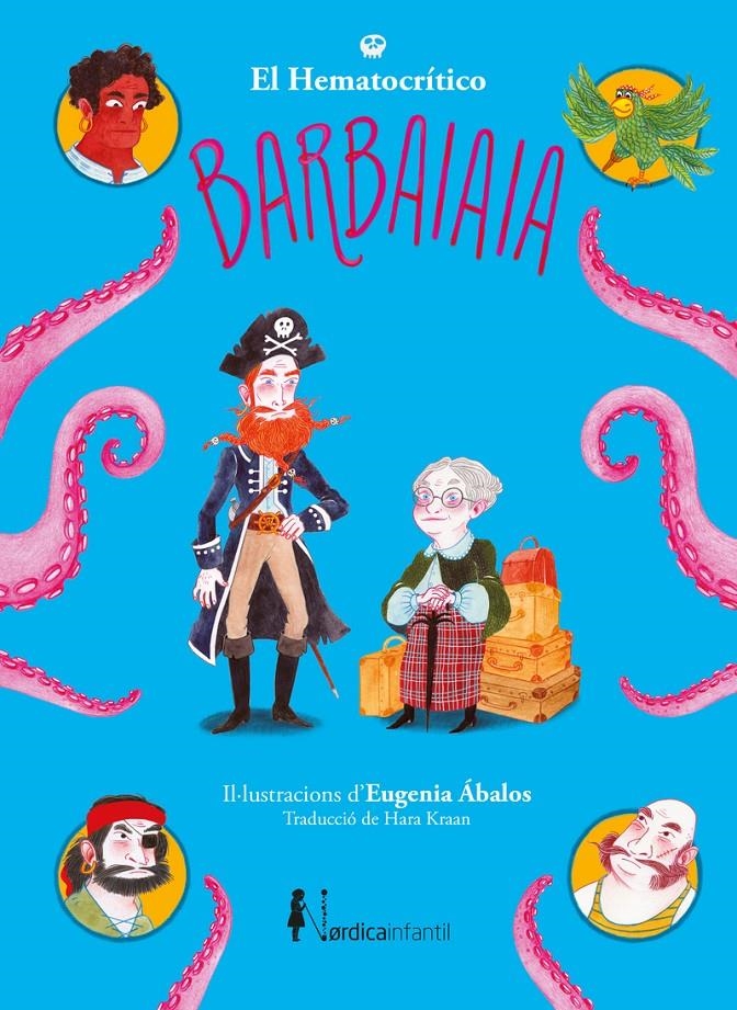 Barbaiaia | El Hematocrítico