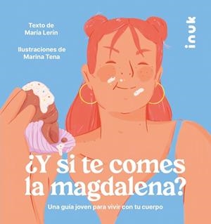 ¿Y si te comes la magdalena? | Lerín Berna, María | Cooperativa autogestionària