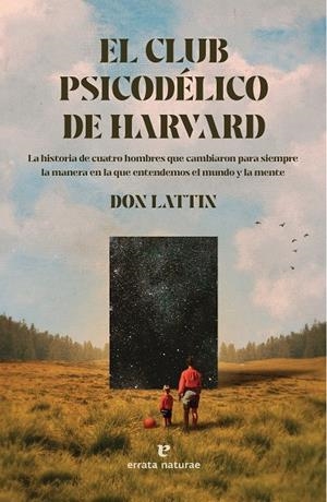 El Club Psicodélico de Harvard | Lattin, Don | Cooperativa autogestionària
