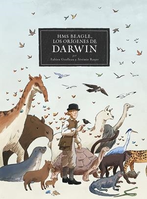 HMS Beagle. Los orígenes de Darwin | Grolleau, Fabien; Rolleau, J. | Cooperativa autogestionària