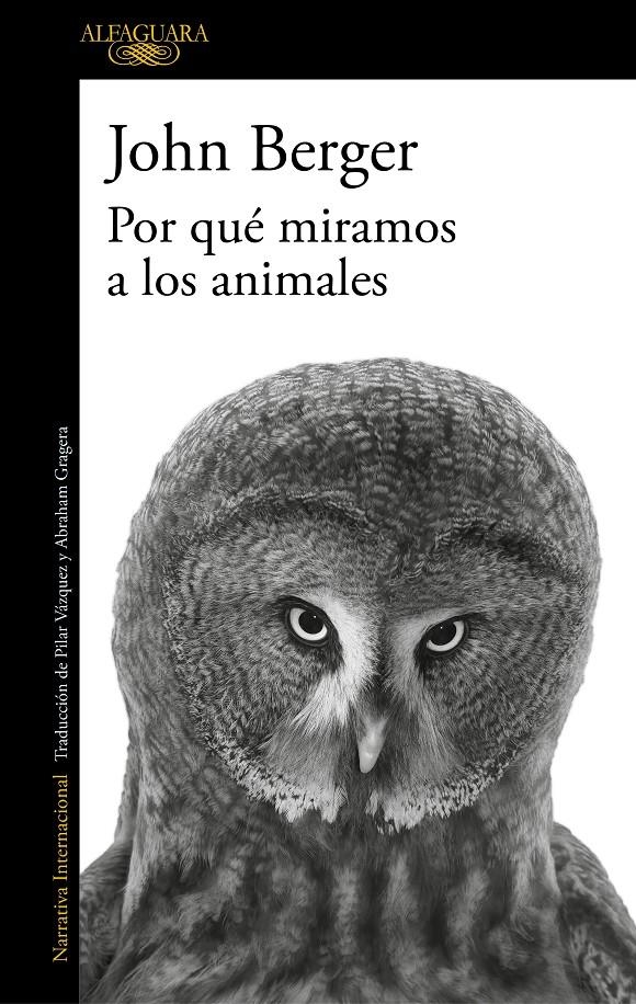 Por qué miramos a los animales | Berger, John | Cooperativa autogestionària