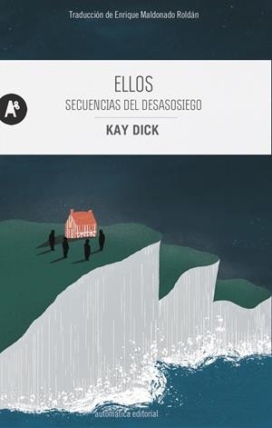 Ellos | Dick, Kay | Cooperativa autogestionària