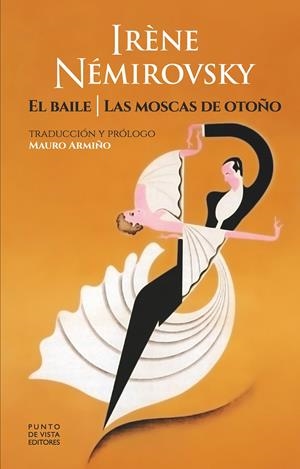 El baile / Las moscas de otoño | Némirovsky, Irène | Cooperativa autogestionària