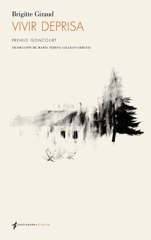 Vivir deprisa | Giraud, Brigitte